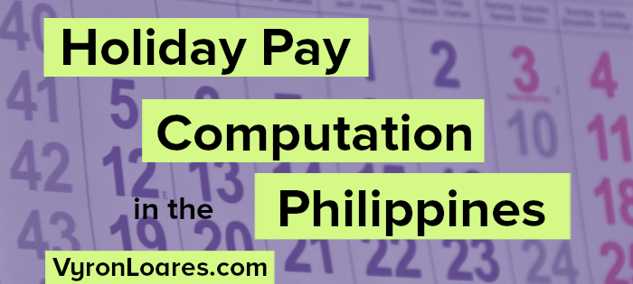 Holiday Pay Computation in the Philippines